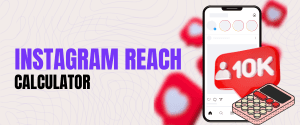 Instagram Reach Calculator
