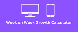 Week on Week Calculator