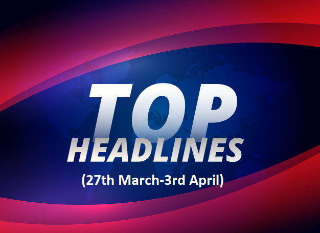 News Headlines Of The Week