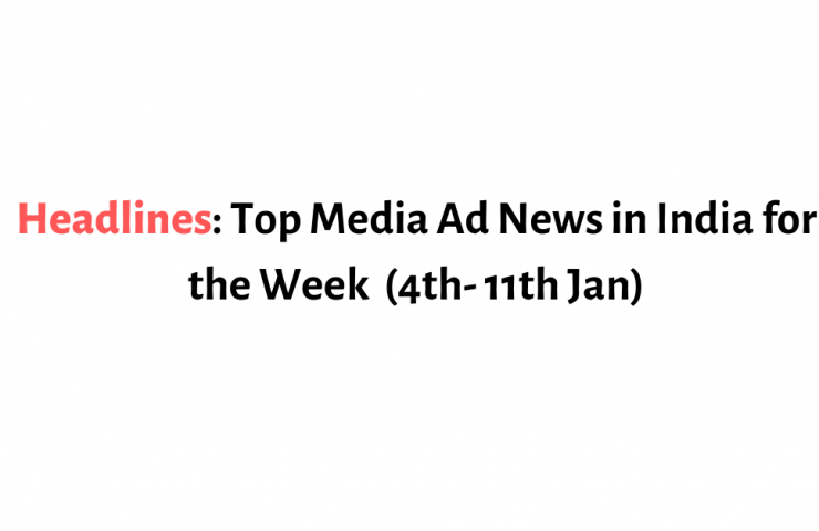 Headlines Top Media Ad News In India For The Week 2Nd 9Th Nov 1