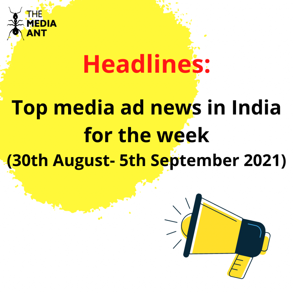 Top Media Ad News In India For The Week 1