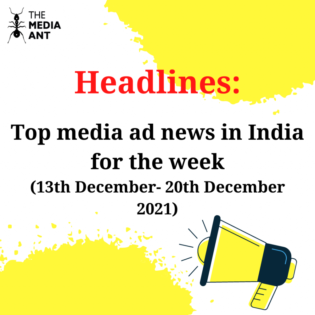 Top Media Ad News In India For The Week