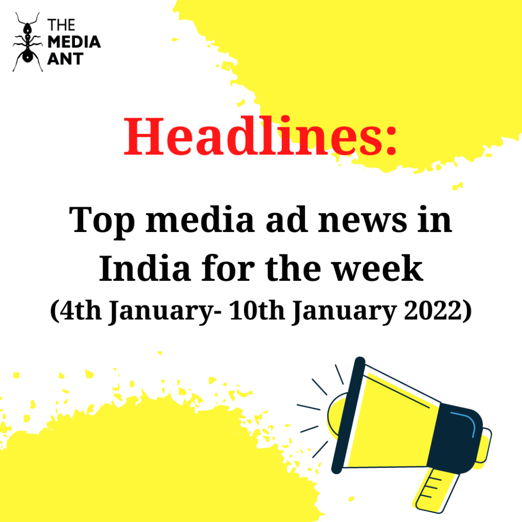 Top Media Ad News In India For The Week 1