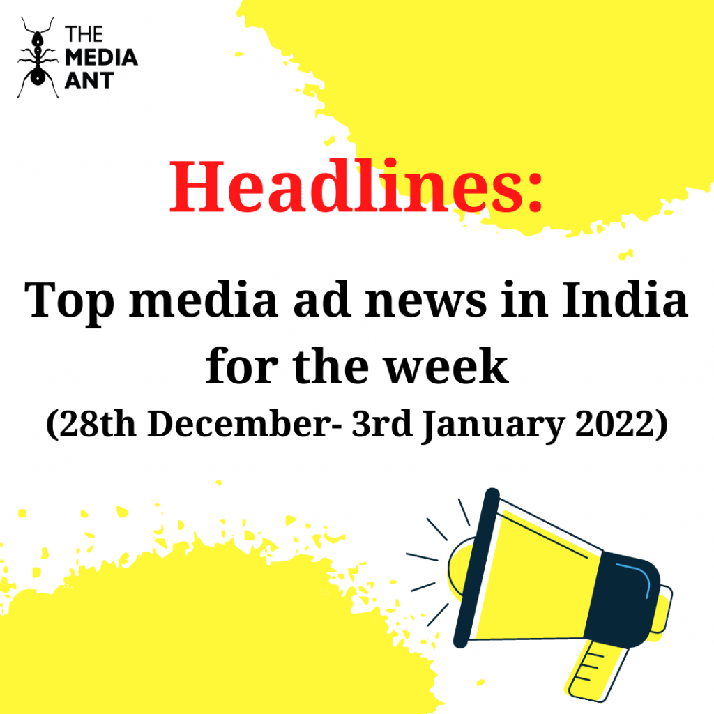 Top Media Ad News In India For The Week