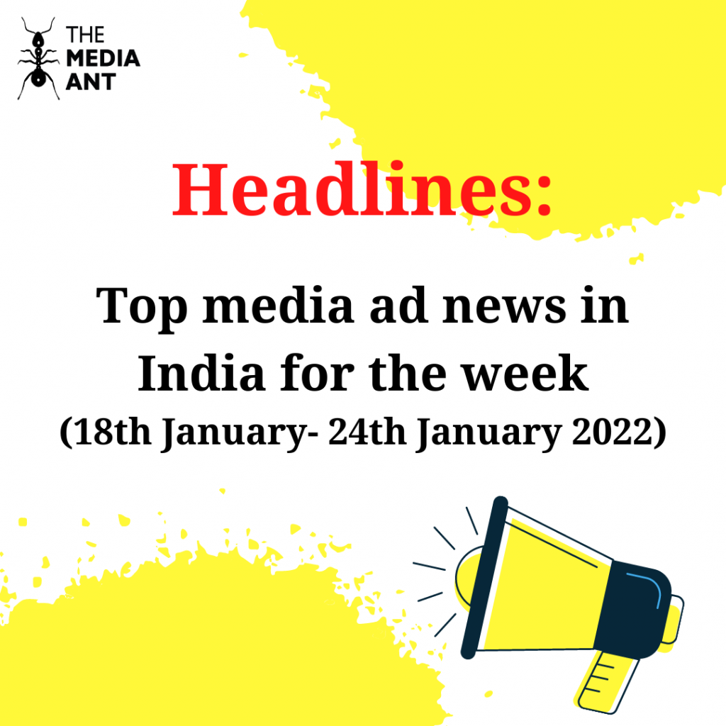 Top Media Ad News In India For The Week 2