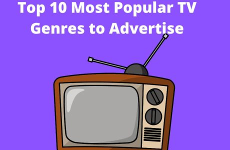 Top 10 Most Popular Tv Genres To Advertise