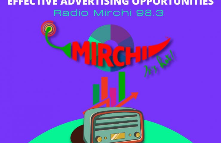 Effective Advertising Opportunities On Radio Mirchi 98.3