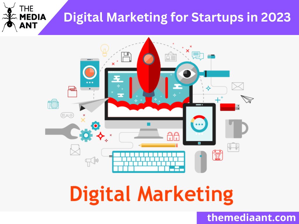 Digital Marketing For Startups In 2023