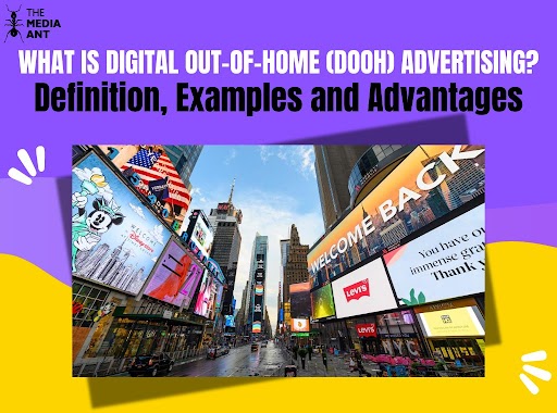 What Is Digital Out-Of-Home (Dooh) Advertising? Definition, Examples And Advantages