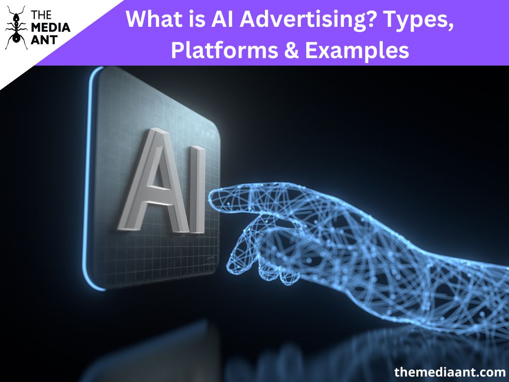 What Is Ai Advertising Types, Platforms &Amp; Examples