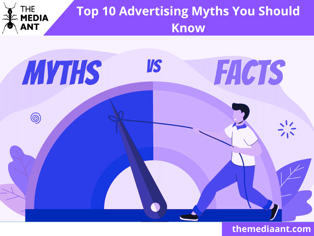 Top 10 Advertising Myths You Should Know