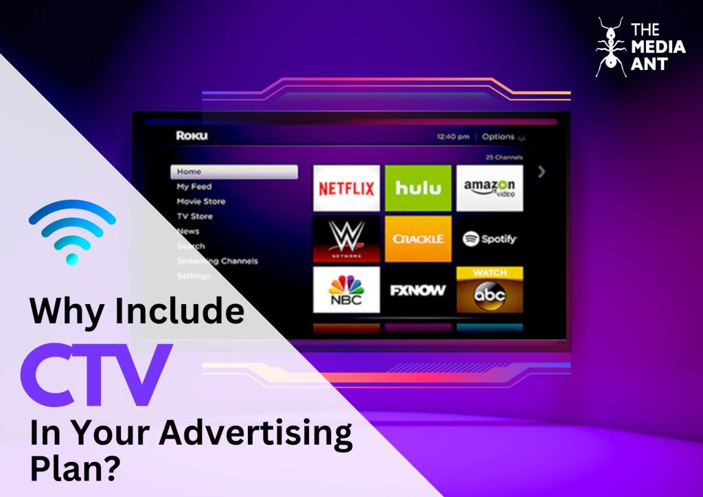 Why Include Ctv In Your Advertising Plan