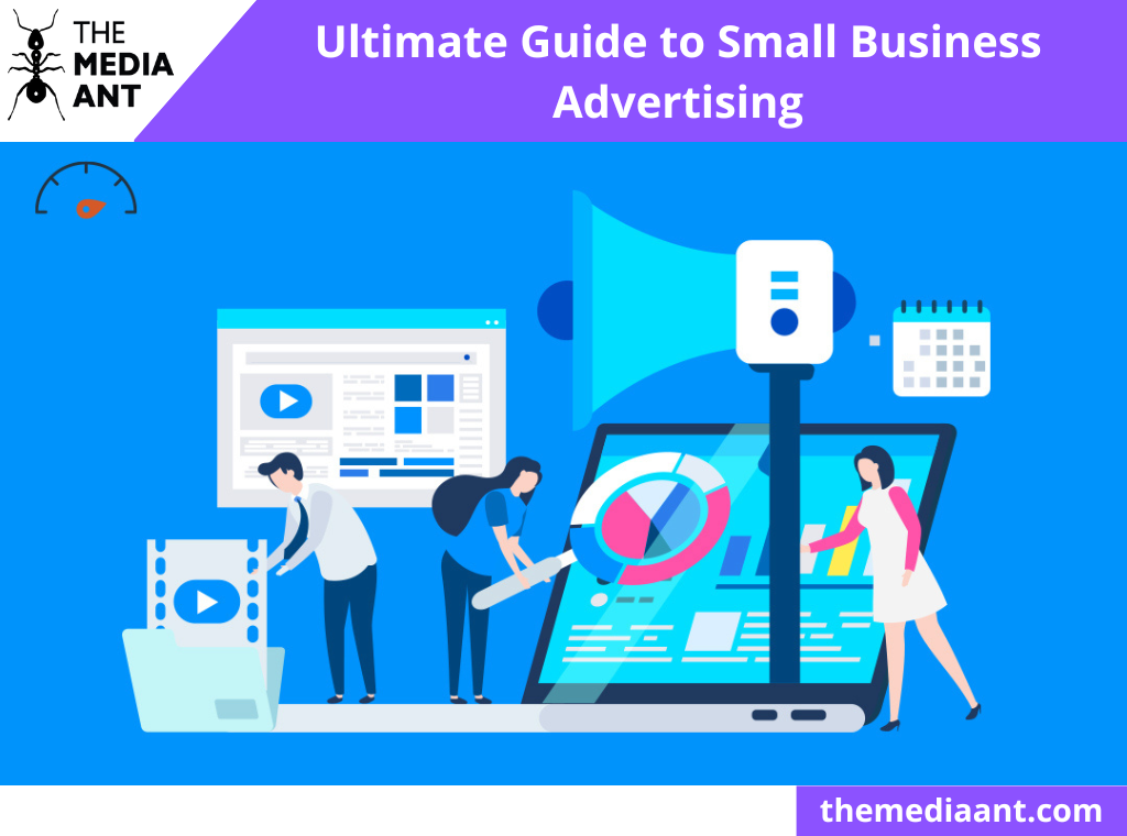 Ultimate Guide To Small Business Advertising