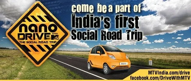 Automobile Advertising Campaigns - Tata Nano And Mtv &Quot;India’s First Social Trip&Quot;. Come Be A Part Of India'S First Social Road Trip.