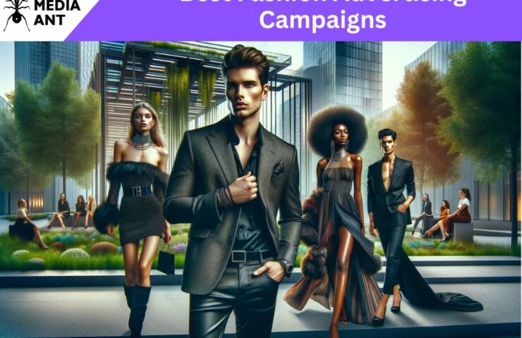 Fashion Advertising Campaigns