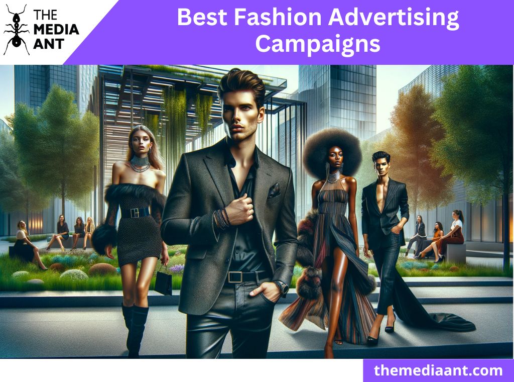 Fashion Advertising Campaigns