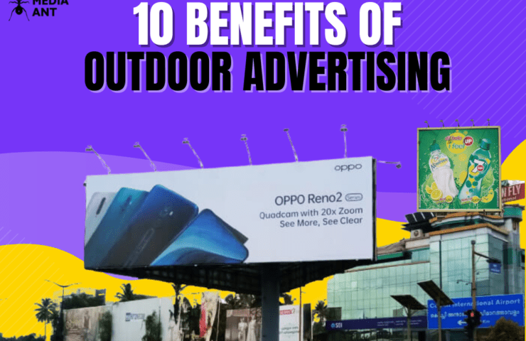 10 Benefits Of Outdoor Advertising