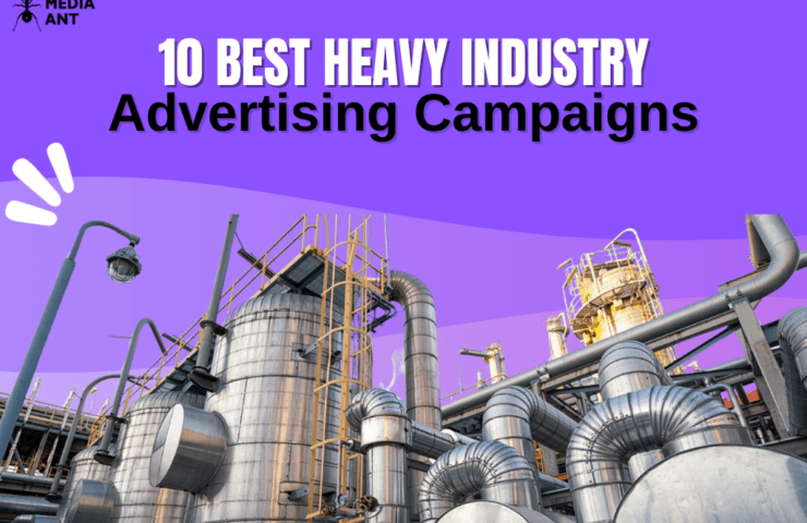 Heavy Industry Advertising Campaigns