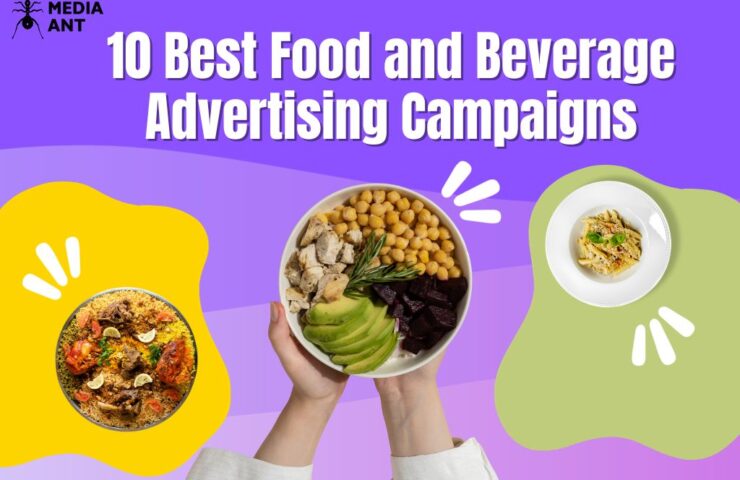 Food And Beverage Advertising Campaigns