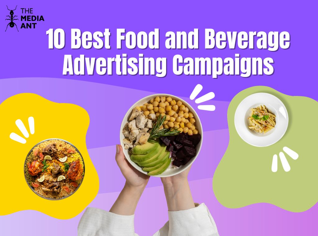 Food And Beverage Advertising Campaigns