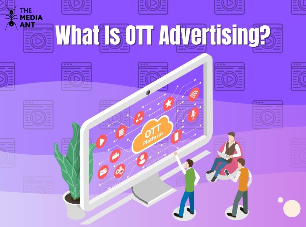 What Is Ott Advertising?