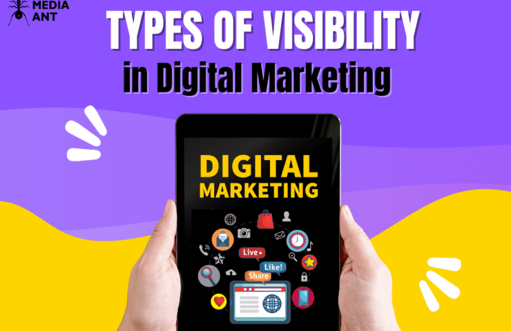 5 Types Of Visibility In Digital Marketing