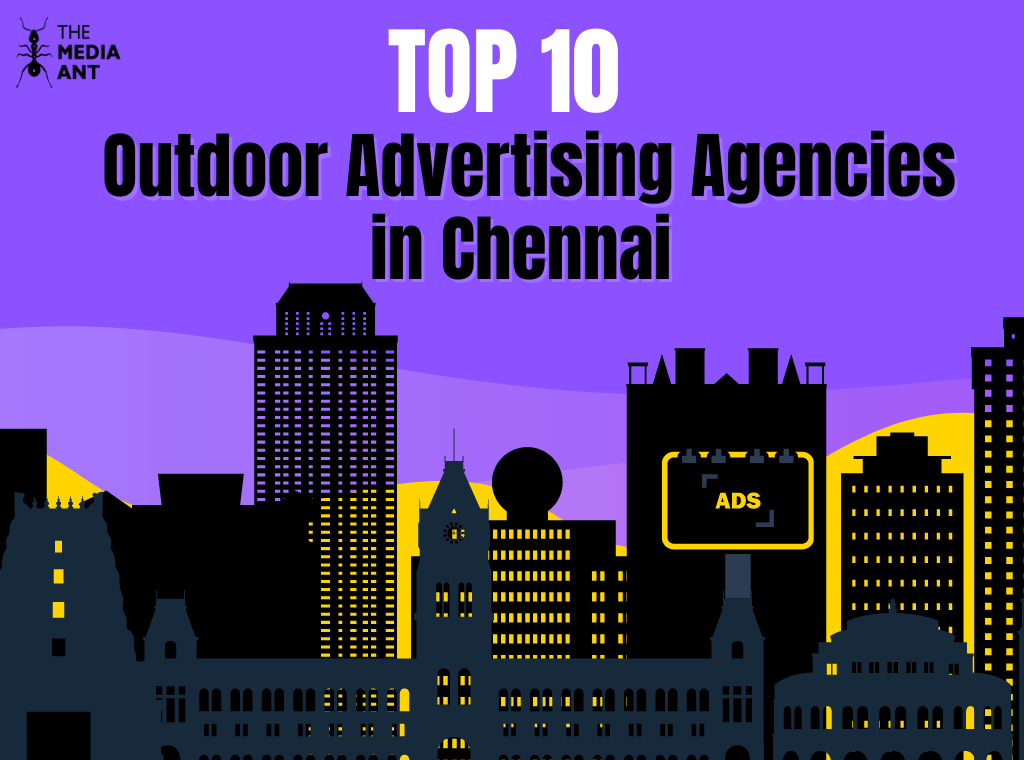 Top 10 Outdoor Advertising Agencies In Chennai