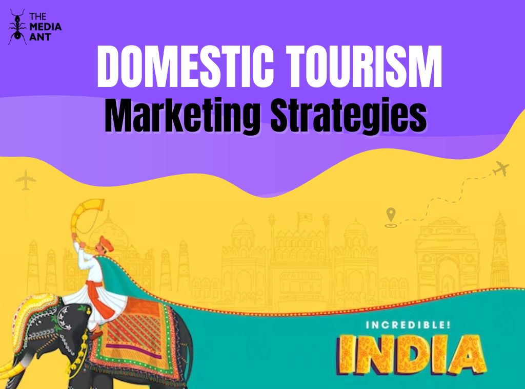 Domestic Tourism Marketing Strategies