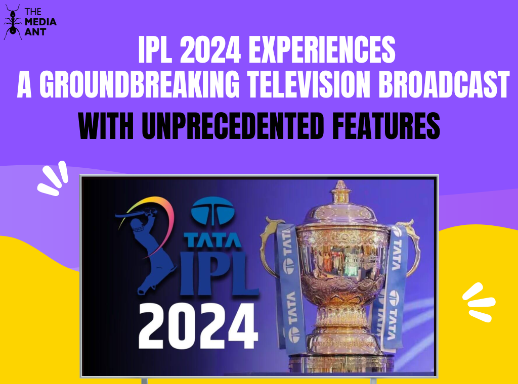 Ipl 2024 Experiences A Groundbreaking Television Broadcast With Unprecedented Features