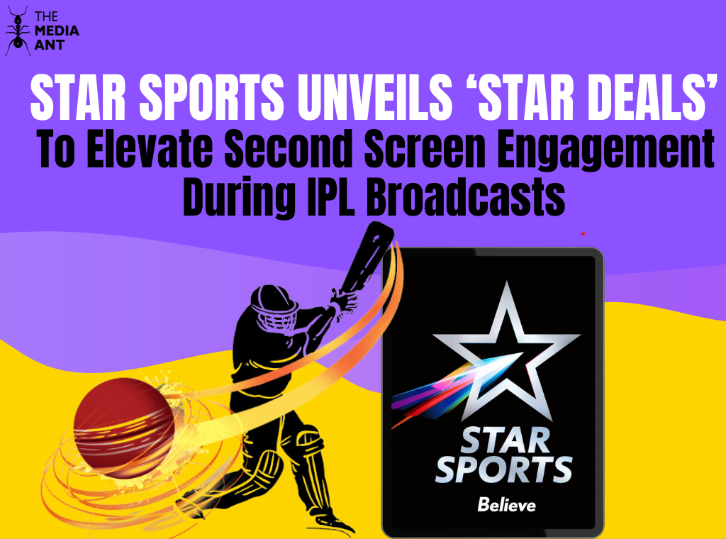 Star Sports Unveils ‘Star Deals’ To Elevate Second Screen Engagement During Ipl Broadcasts