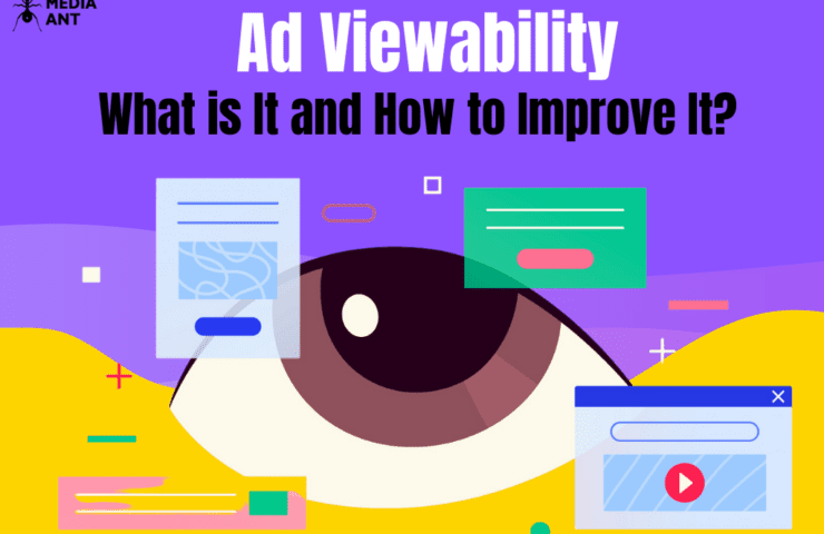 Ad Viewability | What Is It And How To Improve It?