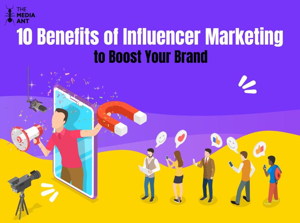 Benefits Of Influencer Marketing