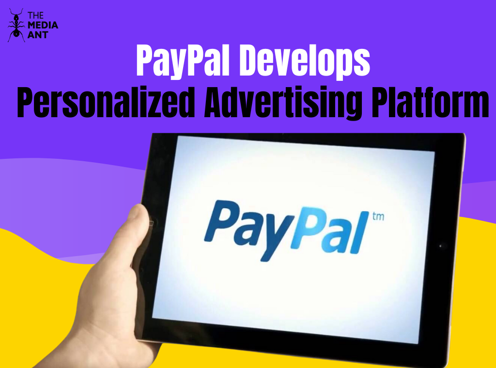 Paypal Develops Personalized Advertising Platform