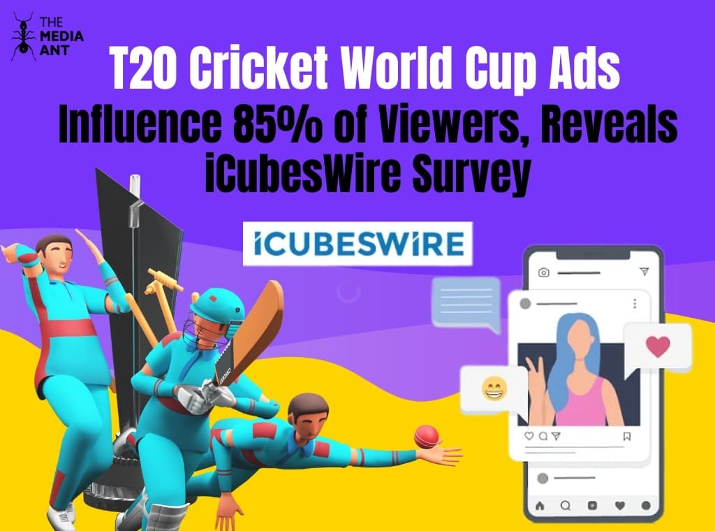 T20 Cricket World Cup Ads Influence 85% Of Viewers