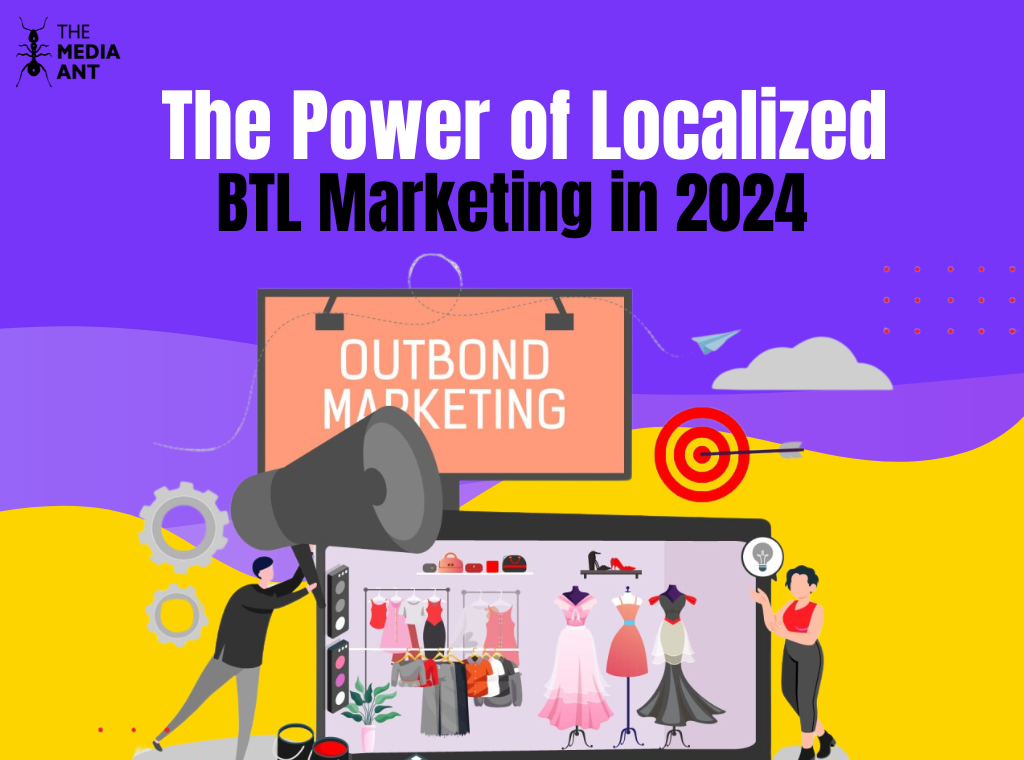 The Power Of Localized Btl Marketing