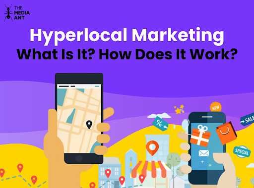 Hyperlocal Marketing: What Is It? How Does It Work?